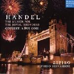 Handel - musica per fuochi artificio- concerti a 2 cori