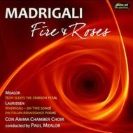 Madrigali fire and roses