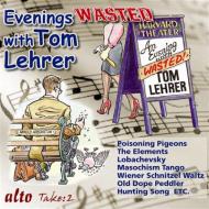 Evening  asted  ith tom leher