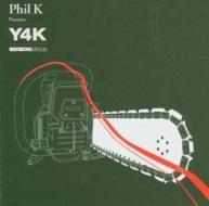 Phil K presents Y4K