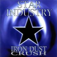 Iron dust crush - clear edition (Vinile)