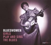 Blueswomen- girls play and sing the blue