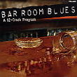 Bar room blues