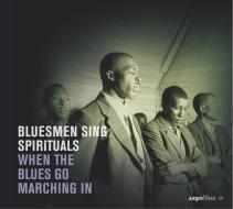 Bluesmen sing spirituals