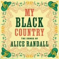 My black country: the songs of alice ran