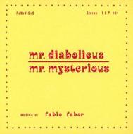 Mr. diabolicus - mr. mysteriou