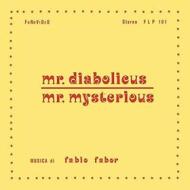 Mr. diabolicus - mr. mysteriou (Vinile)