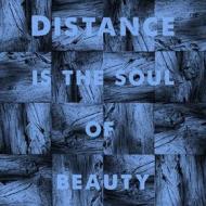 Distance is the soul ofbeauty