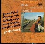 Trouble is a lonesome town (Vinile)