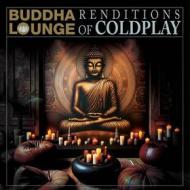 Buddha lounge renditions of coldplay / various (Vinile)