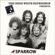 Chris white experience presents: sparrow