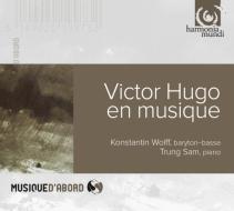 Victor hugo en musique - melodies