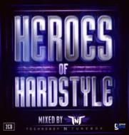 Heroes of hardstyle