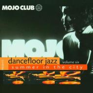 Mojo club 6- summer in the city