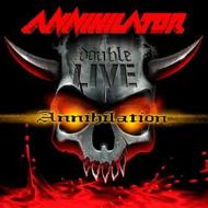 Double live annihilation [reissue]