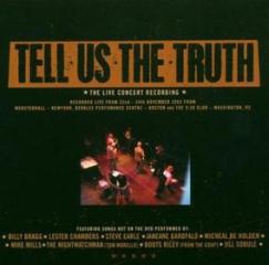 Tell us the truth-the live concert
