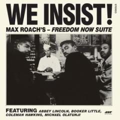 We insist! freedom now suite (Vinile)