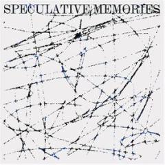 Speculative memories (Vinile)