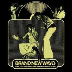 Brand ne wayo:funk fast times and nig