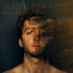 Save me not (Vinile)