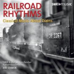 Railroad rhythms - musica classica sui ritmi dei treni