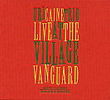 Live at the village vanguard