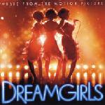 Dreamgirls music from the motion picture
