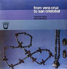 From vera-cruz to san cristobal (Vinile)