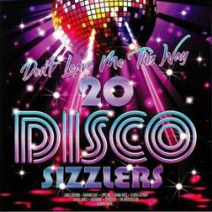 Don't leave me this 20 disco sizzlers (180 gr.vinyl gatefold) (Vinile)