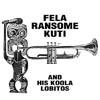 Fela ransome kuti & hiskoola lobito (Vinile)