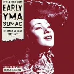 Early yma sumac: the imma sumack session