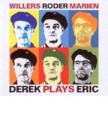 Derek plays eric