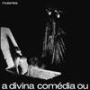 A divina comedia ou (Vinile)