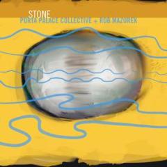 Stone feat. rob mazurek