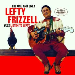 The one and only lefty frizzell (+ listen to lefty)