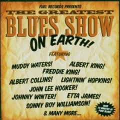 The greatest blues show on earth!