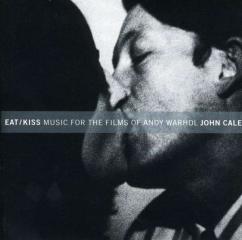 Eat/kiss. Music for the films of Andy Warhol