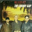 The luxury gap (2006 remaster)