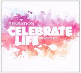 Sensation celebrate life