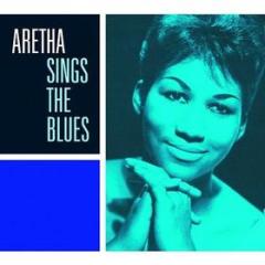 Aretha sings the blues