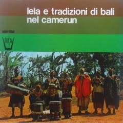 Lela e tradizioni di bali nel camerun (Vinile)
