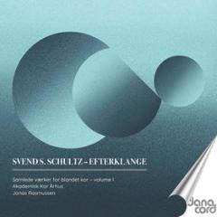 Svend simon schultz: choral songs