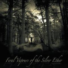 Feral vapours of the silver ether (yello (Vinile)
