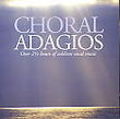 Choral adagios