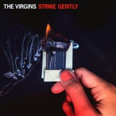 Strike gently (Vinile)
