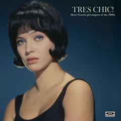 Tres chic! more french girl singers of t (Vinile)