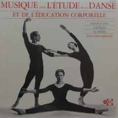 Musique pour l'ètude de la danse et de l (Vinile)