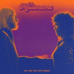 No time for love songs (Vinile)