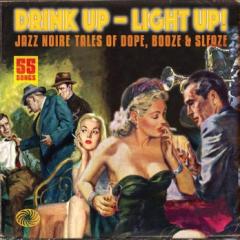 Drink up - light up! (Vinile)