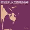 Brubeck in wonderland